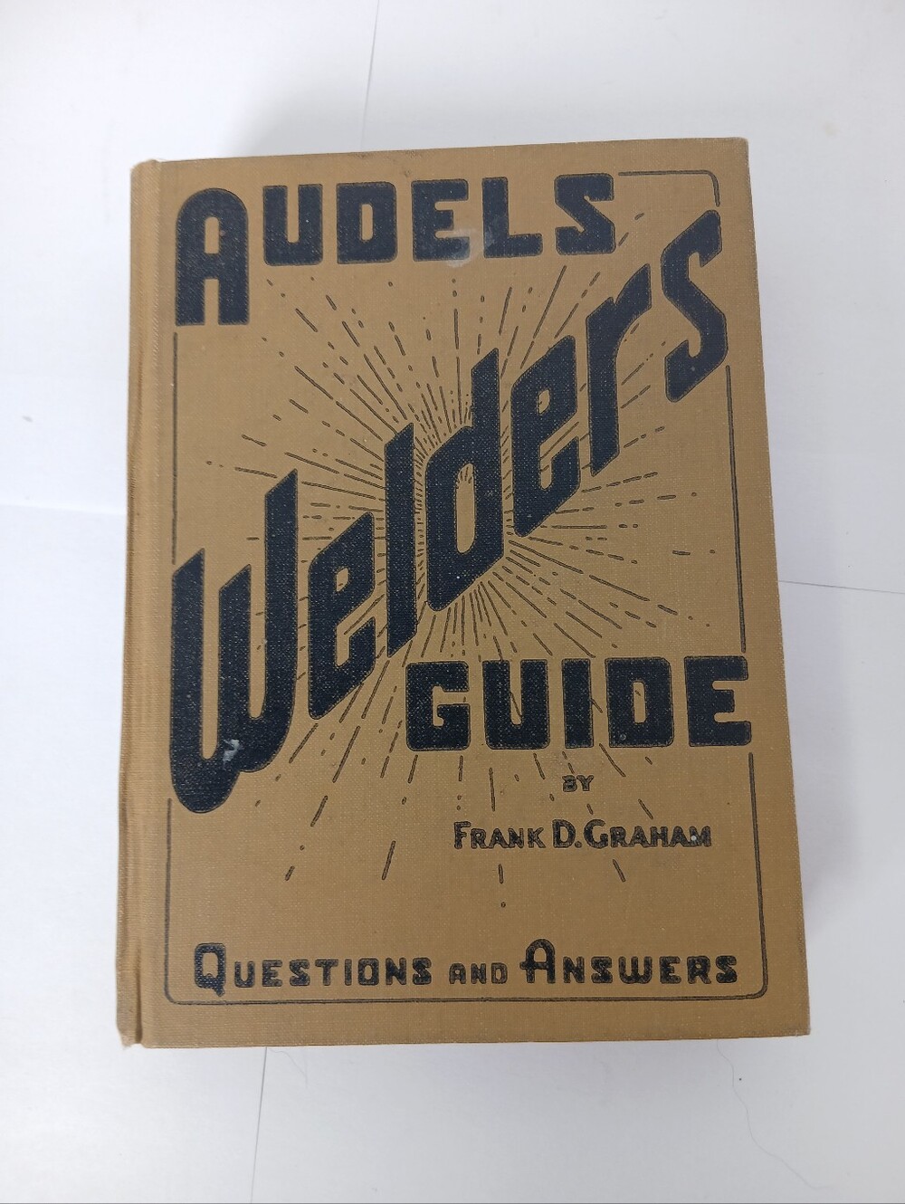 Audels Welders Guide by Frank D. Graham 1955